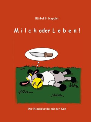 cover image of Milch oder Leben!